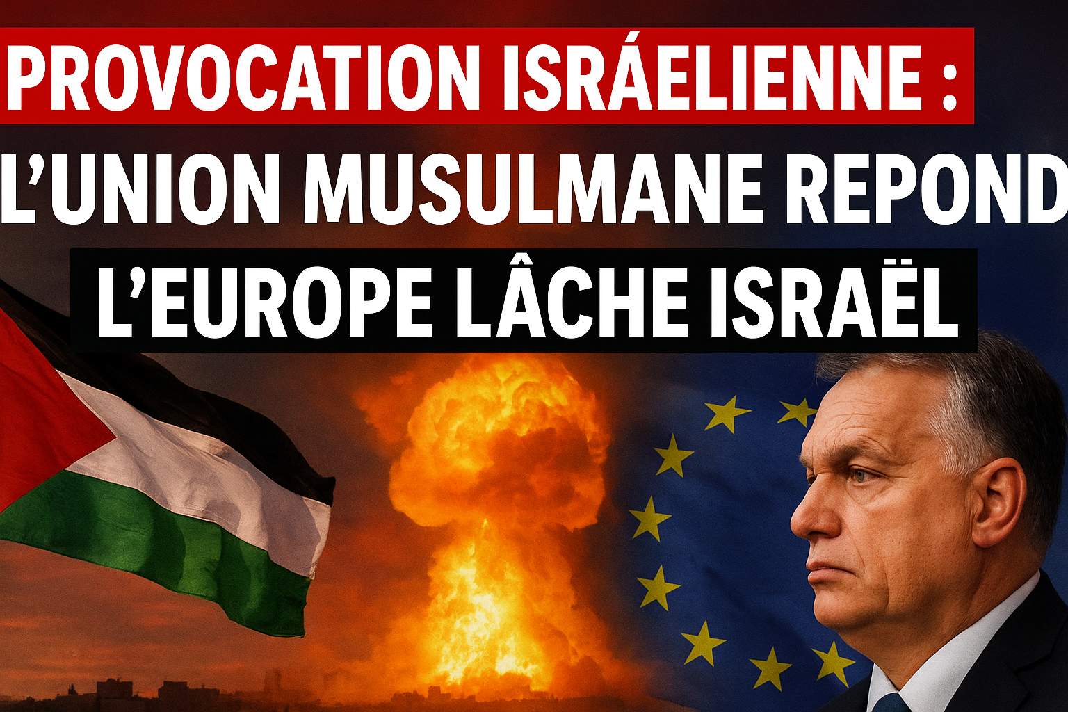 RÉPONSE MUSULMANE, LUEUR D'EXPLOSION